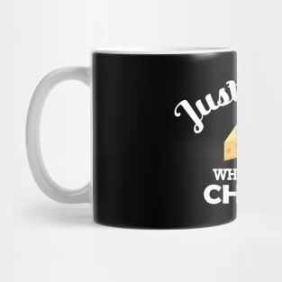 Cheese - Just a girl who loves cheese Mug